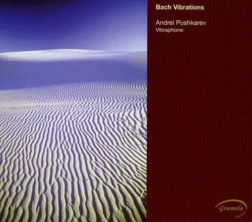 Bach, J.S. / Pushkarev: Bach Vibrations