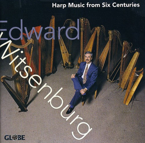 Witsenburg / Neusiedler / De Cabezon / Galilei: Harp Music from 6 Centuries