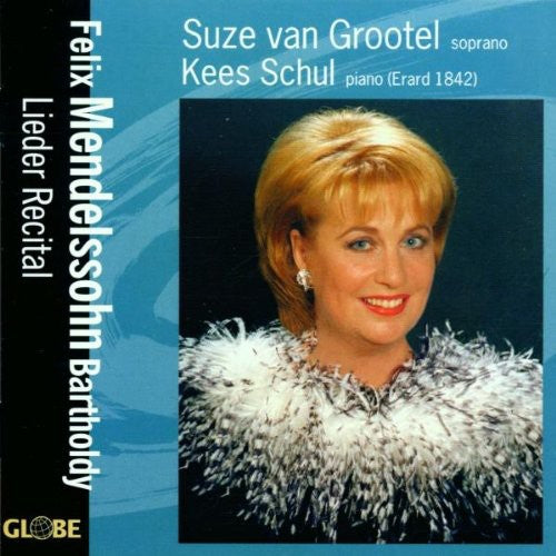 Mendelssohn / Van Grootel / Schul: Lieder (23)