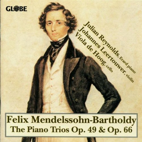 Mendelssohn / Reynolds / Leertouwer / Hoog: Piano Trios