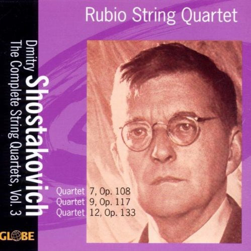 Shostakovich / Rubio String Quartet: String Quartets 3