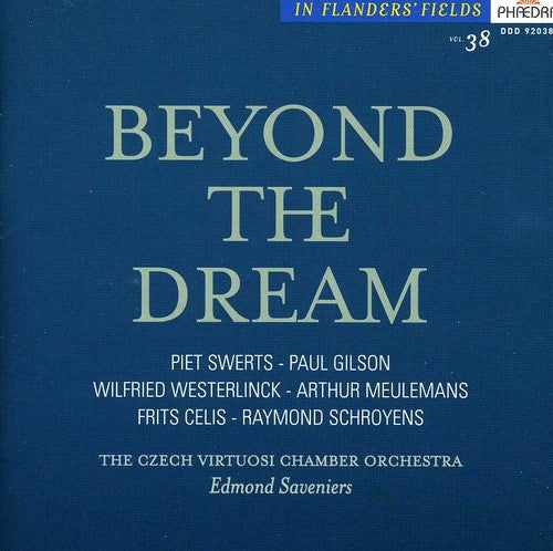 Swerts / Czech Virtuosi Chamber Orchestra: Beyond the Dream