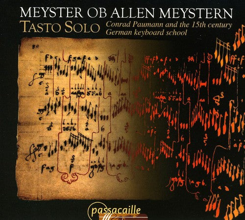 Tasto Solo: Meyster Ob Allen Meystern