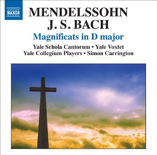 Mendelssohn / Yale Schola Cantorum / Mealy: Magnificats in D Major