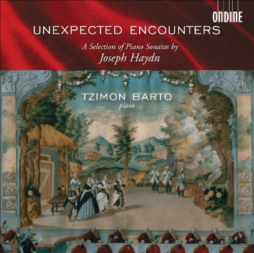 Haydn / Barto / Tzimon: Unexpected Encounters: Selection of Piano Sonatas