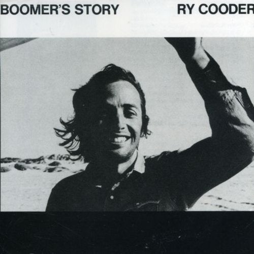 Cooder, Ry: Boomer's Story