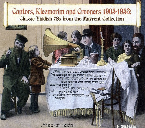 Cantors Klezmorim & Crooners 1905-1953 / Various: Cantors, Klezmorim and Crooners 1905-1953