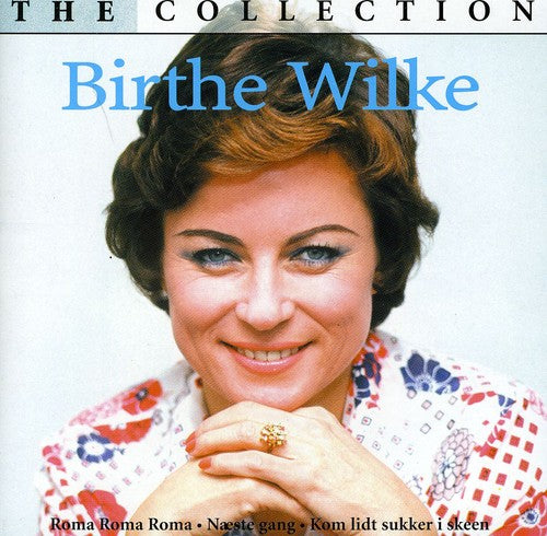 Birthe Wilke: Collection