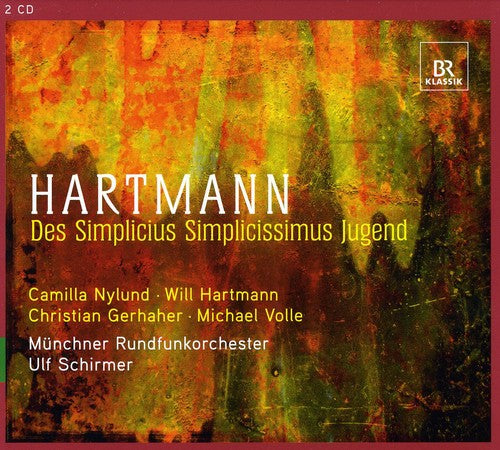 Hartmann / Munchner Rundfunkorchester / Schimer: Hartmann Karl Amadeus : Des Simplicius Simplicissimus