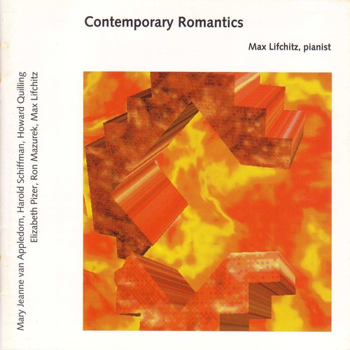 Lifchitz, Max: Lifchitz/Mazurek/Pizer/Quil : Contemporary Romantics