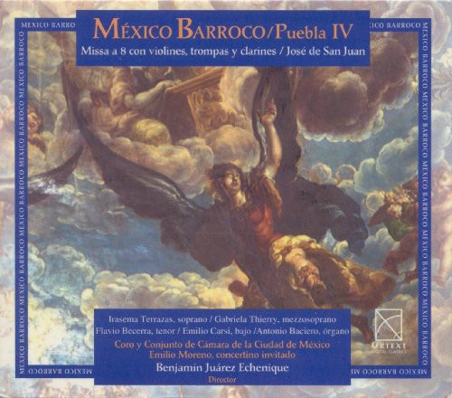 San Juan / Baciero / Mexico City Chamber Orch: San Juan Jose de : Baroque Mexico Vol. 4