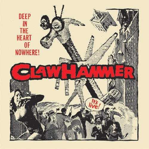 Claw Hammer: Deep in the Heart of Nowhere