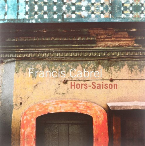 Cabrel, Francis: Hors Saison
