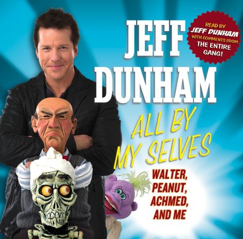 Dunham, Jeff: All By Myselves