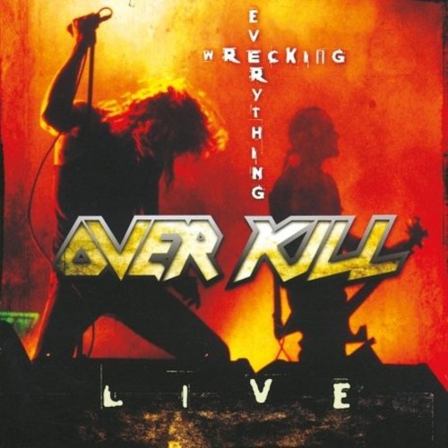 Overkill: Wrecking Everything: Live