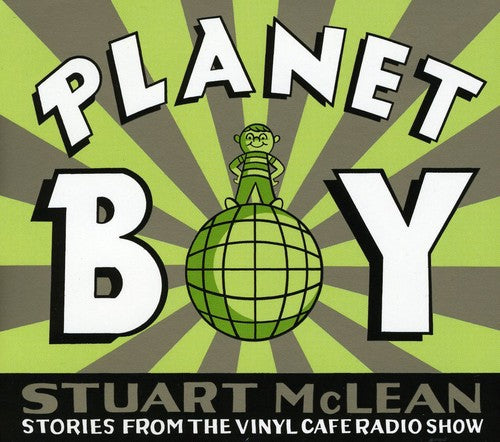 McLean, Stuart: Planet Boy