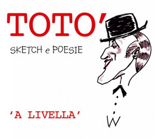 Toto: Sketch E Poesie a Livella