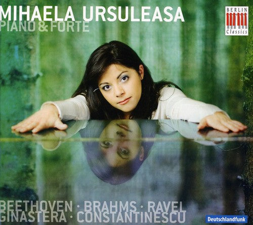 Ursuleasa, Mihaela: Piano & Forte