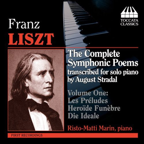 Liszt / Marin: Complete Symphonic Poems 1