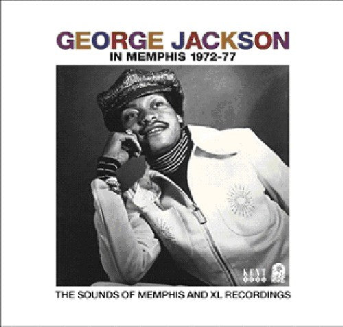 Jackson, George: In Memphis 1972 - 1977