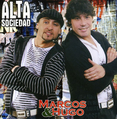 Marcos y Hugo: Alta Sociedad