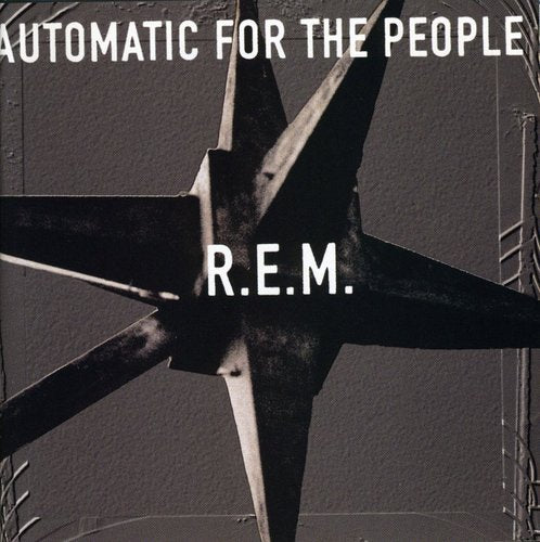 R.E.M.: Automatic for the People