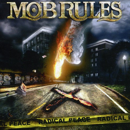 Mob Rules: Radical Peace