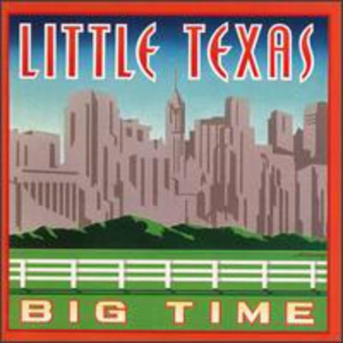 Little Texas: Big Time