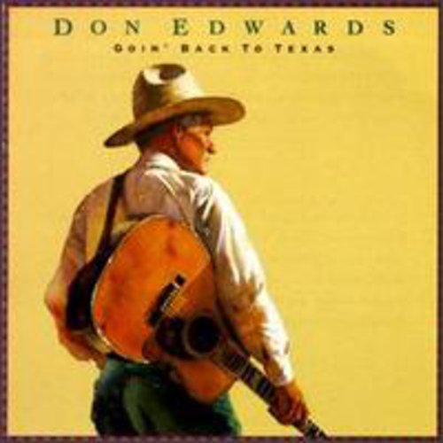 Edwards, Don: Goin Back to Texas