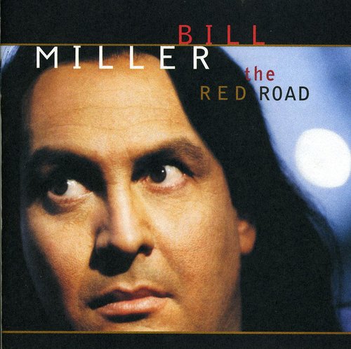 Miller, Bill: Red Road