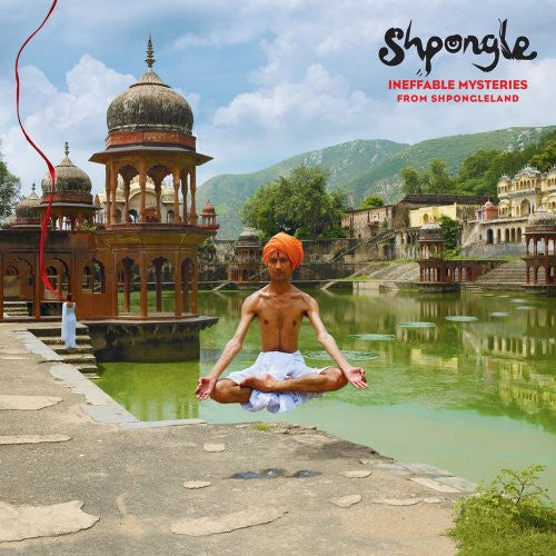 Shpongle: Ineffable Mysteries from Shpongleland