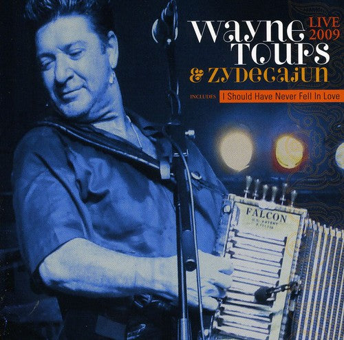 Toups, Wayne / Zydecajun: Live 2009