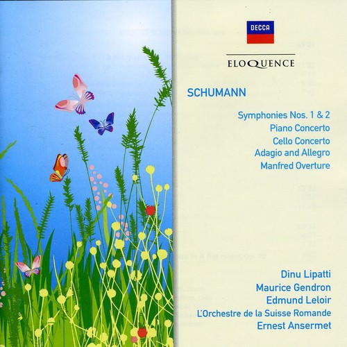 Schumann / Gendron / Lipatti / Osr / Ansermet: Schumann: Sym Nos 1 & 2 / Pno Cto / Clo Cto