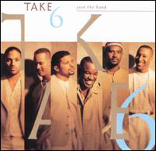Take 6: Join the Band