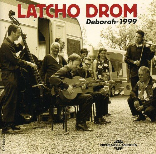 Drom, Latcho: Deborah - 1999