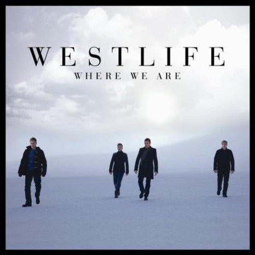 Westlife: Where We Are
