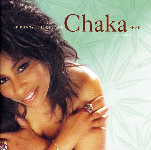 Khan, Chaka: Epiphany: Best of Chaka Khan 1