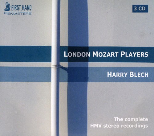 London Mozart Players / Blech: Complete HMV Stereo Recordings