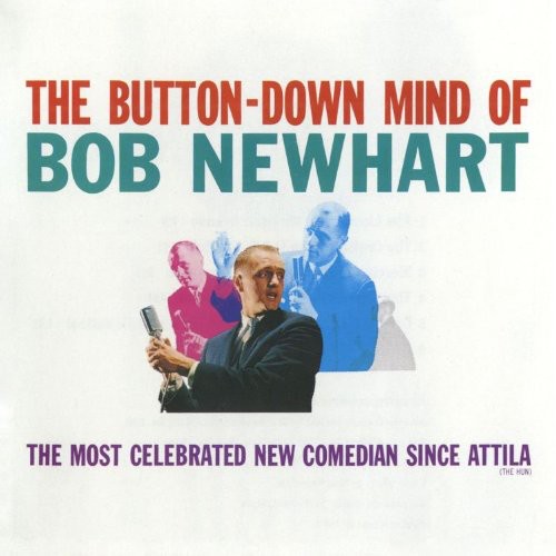 Newhart, Bob: The Button Down Mind Of Bob Newhart