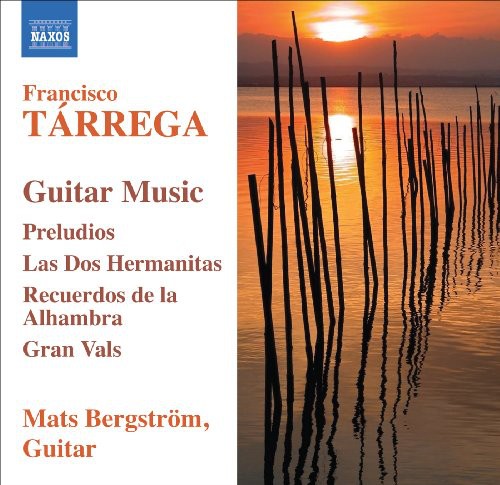 Tarrega / Bergstrom: Guitar Music