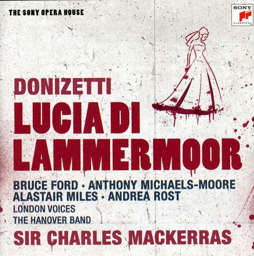 Donizetti / Ford / Moore/ Hanover Band/ Macerras: Donizetti: Lucia Di Lammermoor