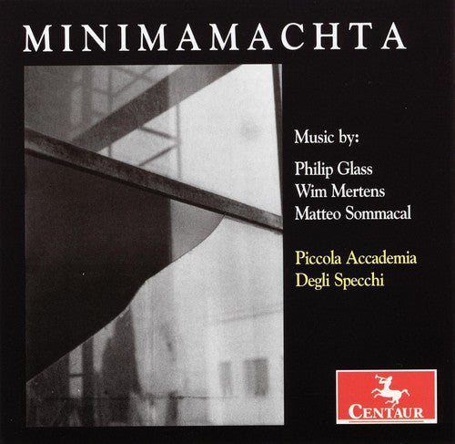 Glass, Philip / Sommacal / Mertens: Minimamachta