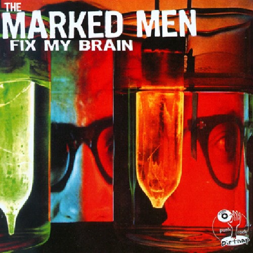 Marked Men: Fix My Brain