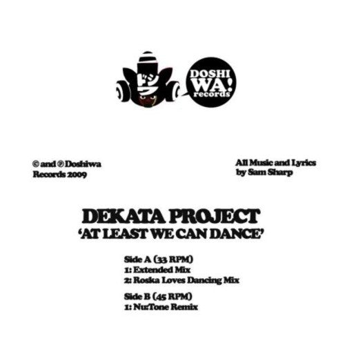 Dekata Project: At Least We Can Dance Remixes