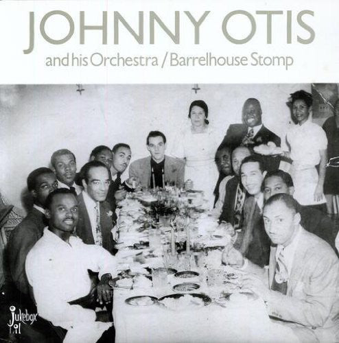 Otis, Johnny: Barrelhouse Stomp