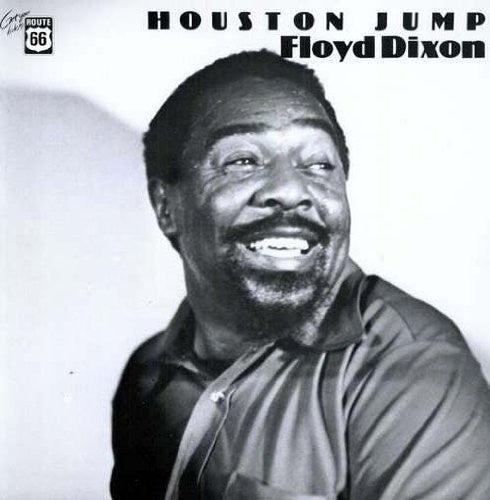 Dixon, Floyd: Houston Jump 1947-60