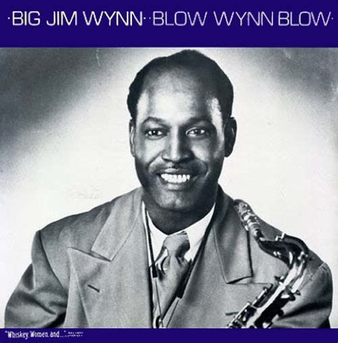 Wynn, Jim: Blow Wynn Blow