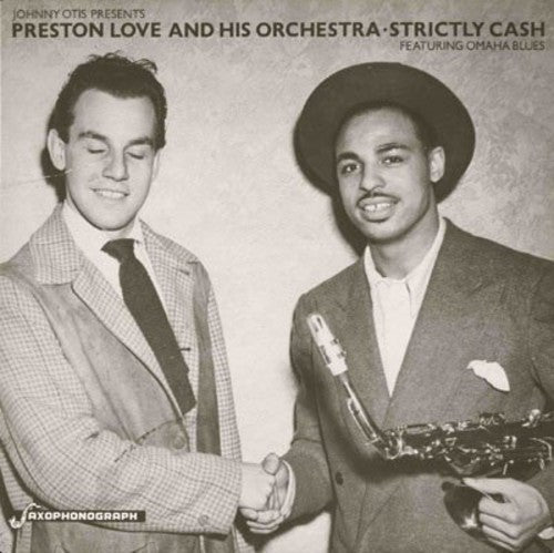 Love, Preston / Otis, Johnny: Strictly Cash