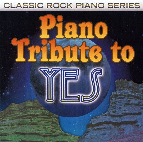 Piano Tribute: Piano Tribute to YES