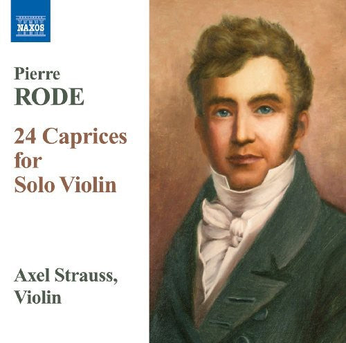 Rode / Strauss, Axel: 24 Caprices for Solo Violin